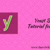 Video: Yoast SEO Tutorial 2018