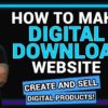 Create a Digital Download Website