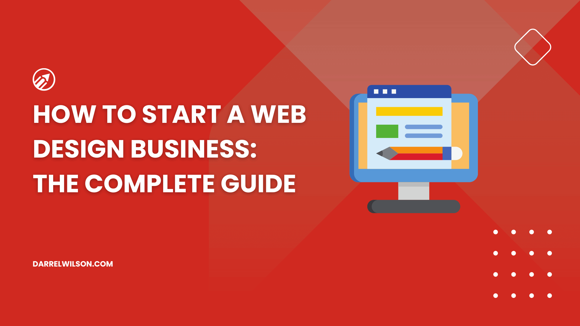 How to Start a Web Design Business: Complete Guide ([year])
