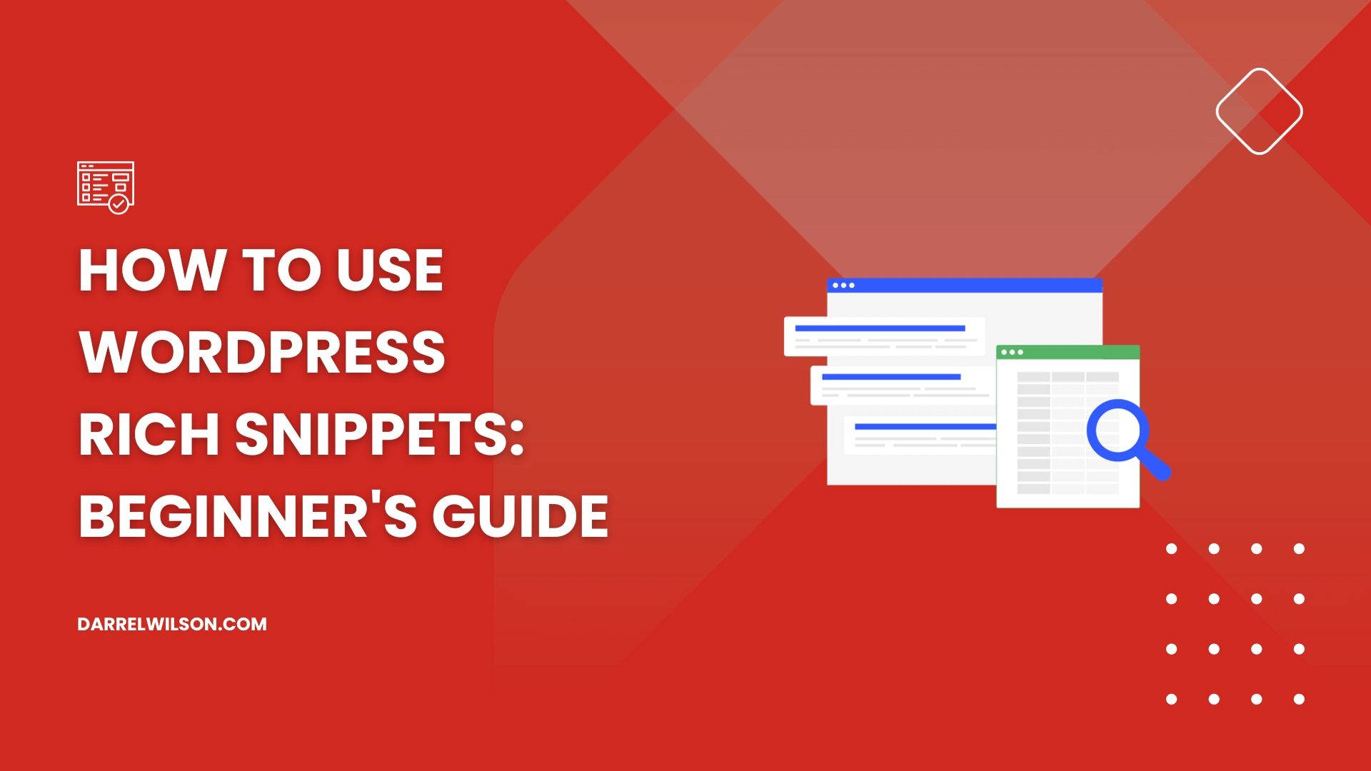 How to Use WordPress Rich Snippets: Beginner’s Guide ([year])