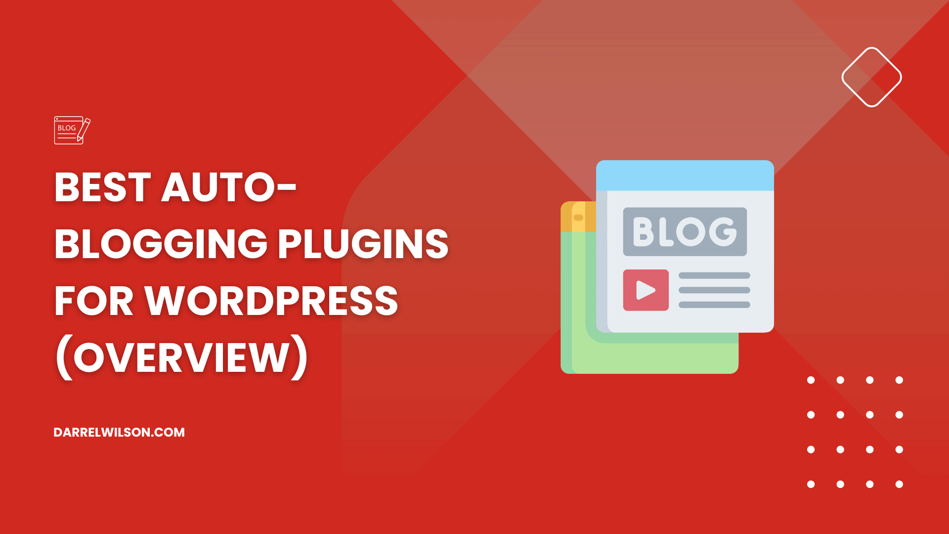 Best Auto-Blogging Plugins for WordPress in [year] (Overview)