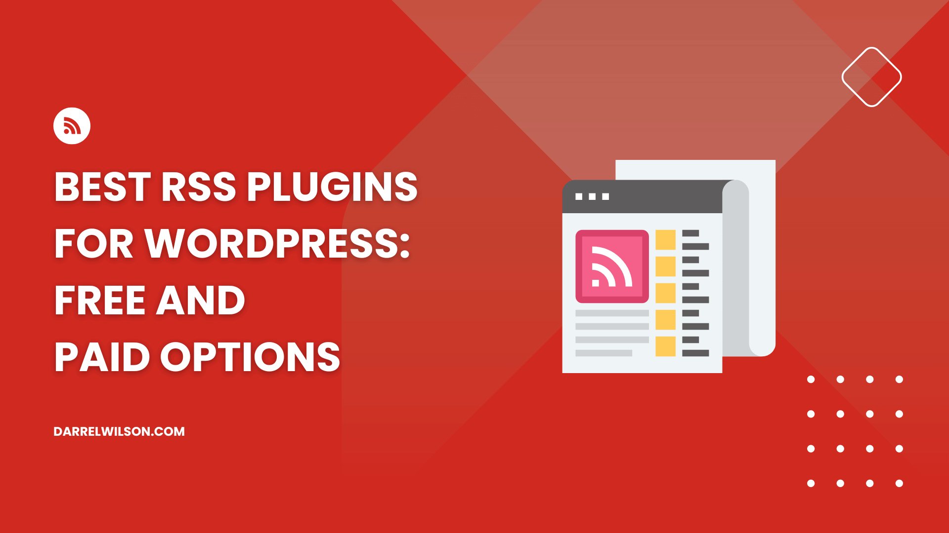 Best RSS Plugins for WordPress: Free and Paid Options ([year])