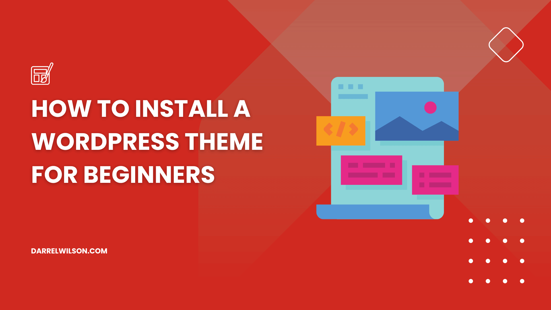How to Install a WordPress Theme for Beginners ([year])