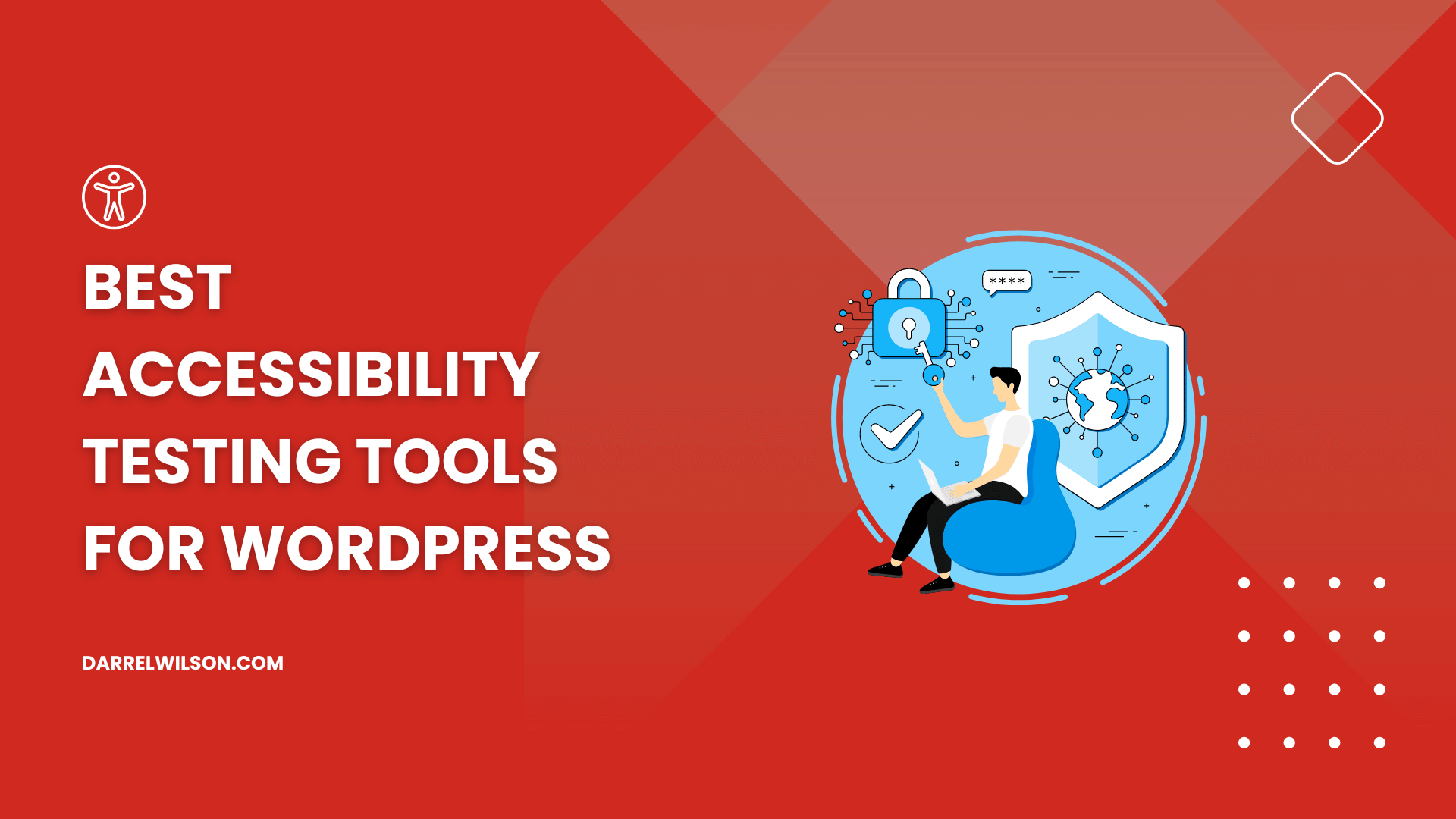 Best Accessibility Testing Tools for WordPress ([year ] Update)