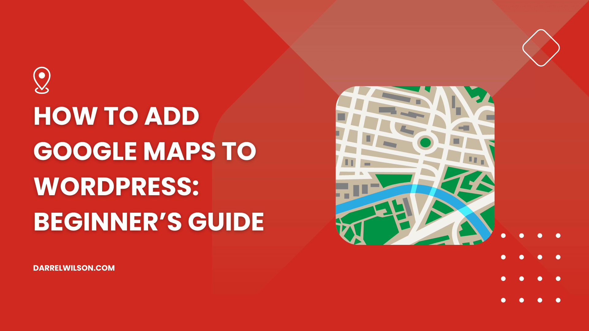 How to Add Google Maps to WordPress: Beginner’s Guide ([year])