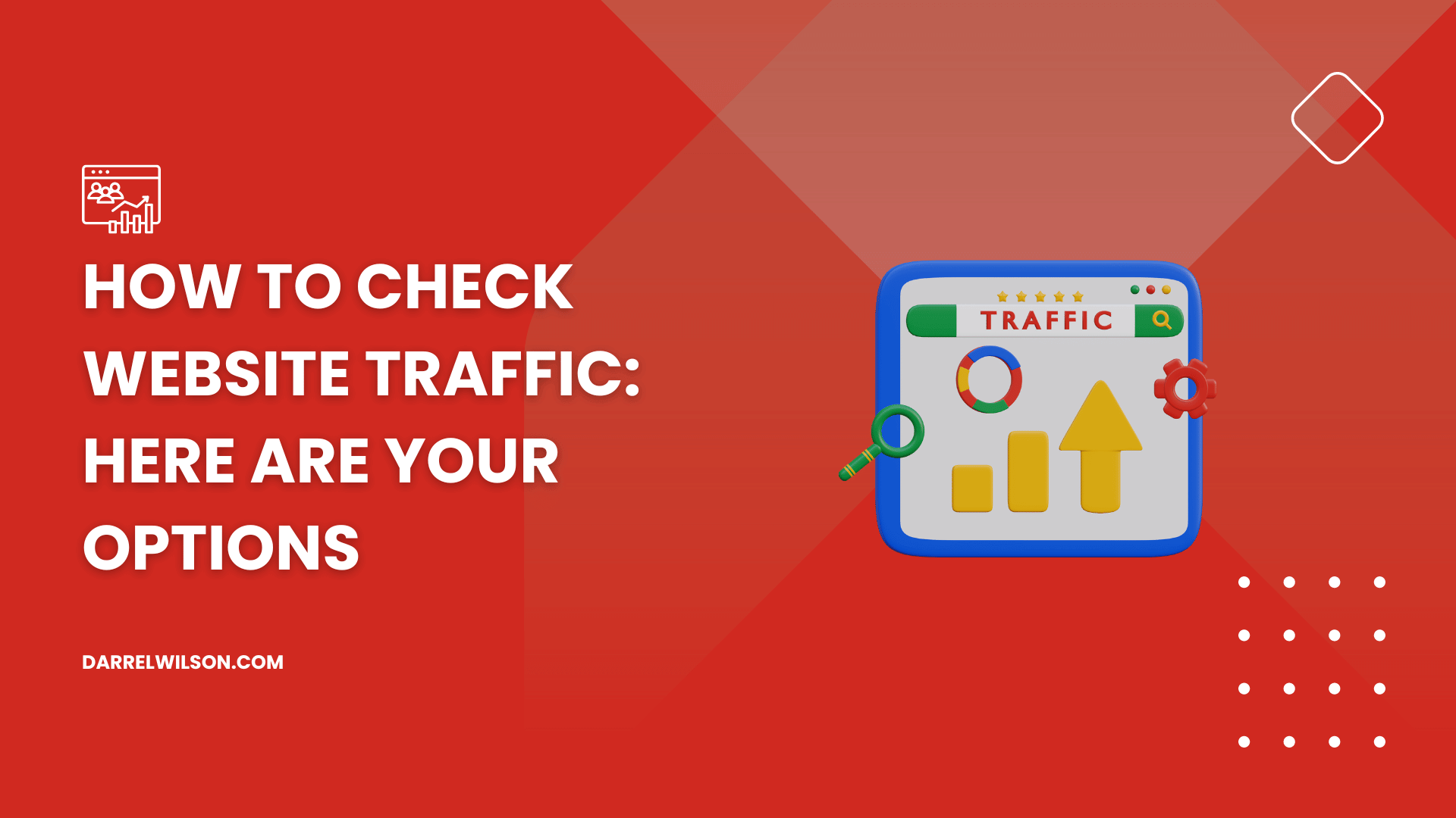 How to Check Website Traffic: Here Are Your Options ([year])