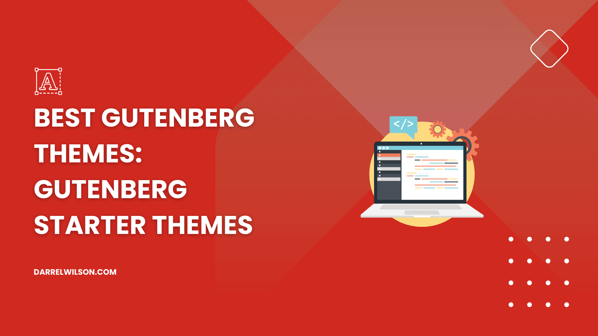 Best Gutenberg Themes: Gutenberg Starter Themes in [year]